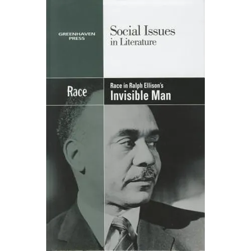 Race in Ralph Ellison's Invisible Man