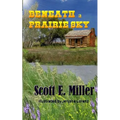 Beneath a Prairie Sky