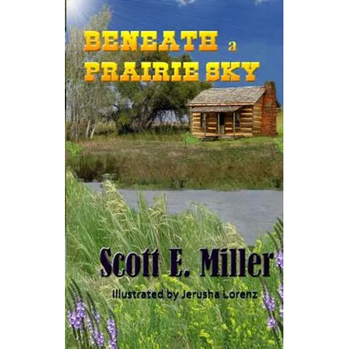 Beneath a Prairie Sky