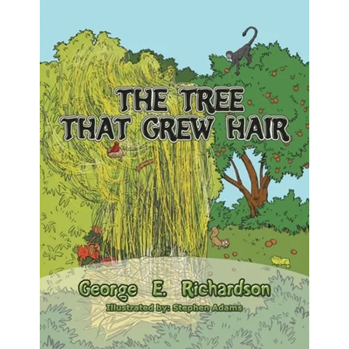 The Tree That Grew Hair