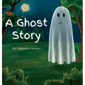 A Ghost Story