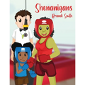 Shenanigans