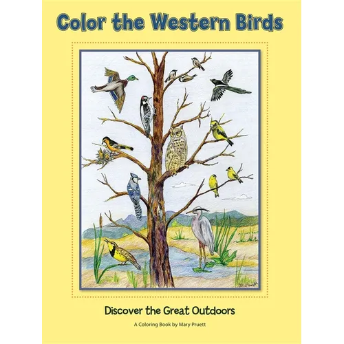 Color the Western Birds: Discover the Great Outdoors