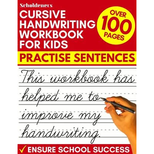 Cursive Handwriting Workbook for Kids: Practise Sentences