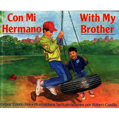 Con Mi Hermano/With My Brother