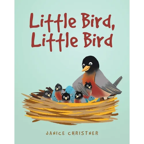 Little Bird, Little Bird