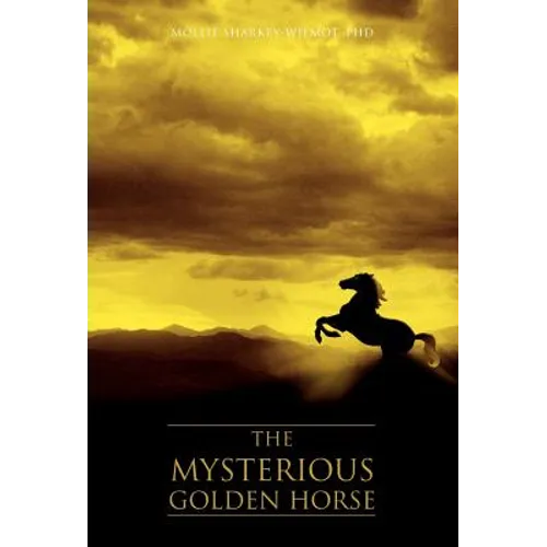 The Mysterious Golden Horse