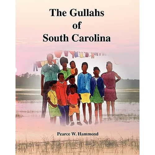 The Gullahs of South Carolina