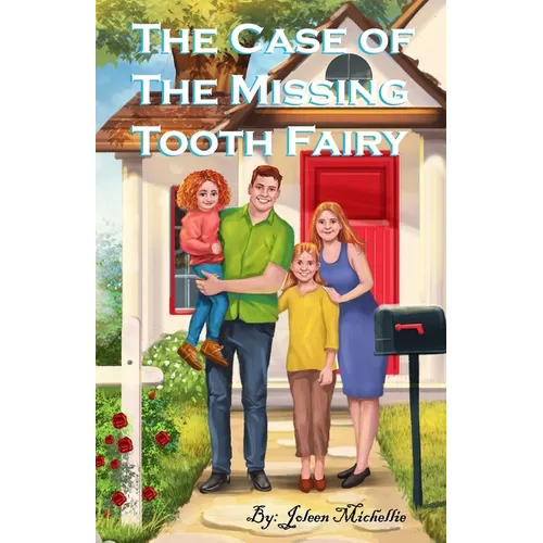 The Case of The Missing Tooth Fairy