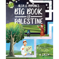 Alia & Ayman's Big Book of Palestine