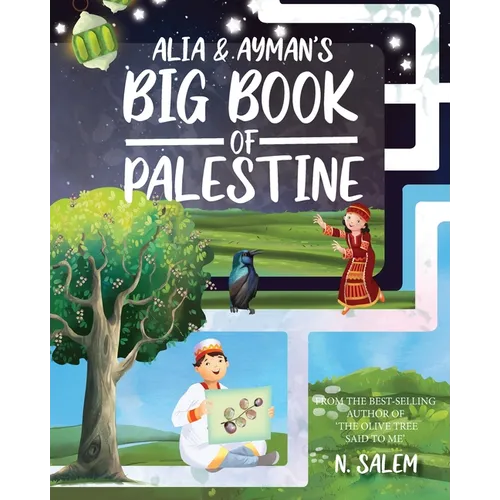 Alia & Ayman's Big Book of Palestine