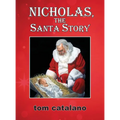 Nicholas, The Santa Story