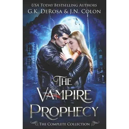 The Vampire Prophecy: The Complete Collection