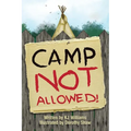 Camp Not Allowed