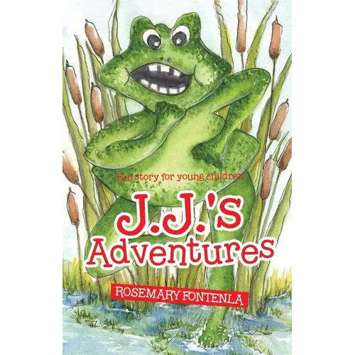J.J.'s Adventures: Fun story for young children