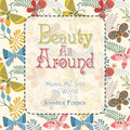 Beauty All Around: Mama, Me, and the World