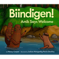 Biindigen! Amik Says Welcome