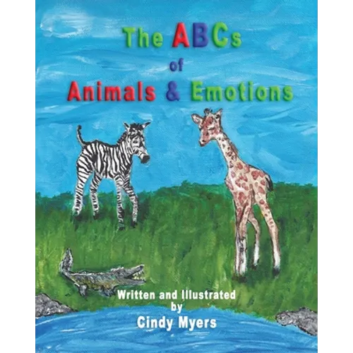The ABCs of Animals & Emotions