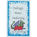 Padraig's Winter Awakening