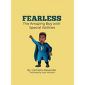 Fearless the Amazing Boy with Special Abilities