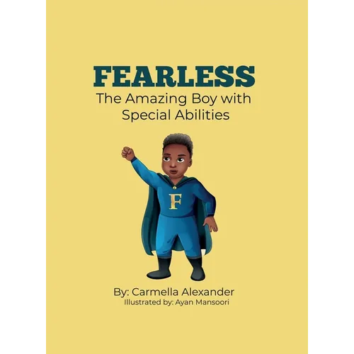Fearless the Amazing Boy with Special Abilities