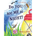 Do YOU see ME at NIGHT?