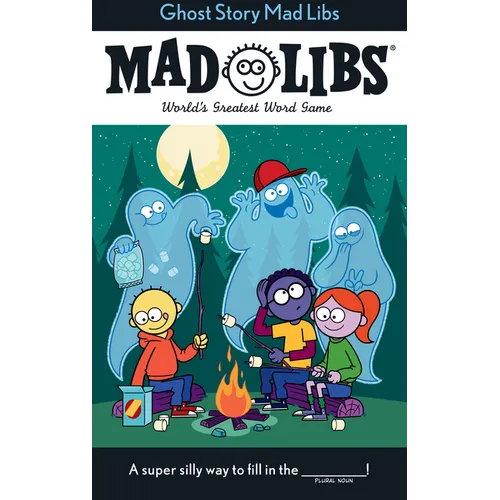 Ghost Story Mad Libs: World's Greatest Word Game