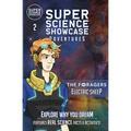 Electric Sheep: The Foragers (Super Science Showcase Adventures #2)