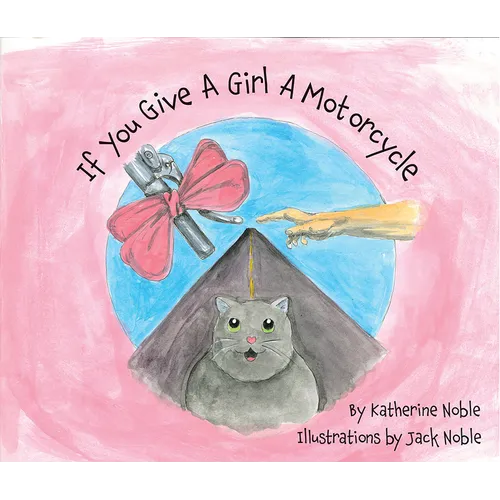 If You Give a Girl a Motorcycle