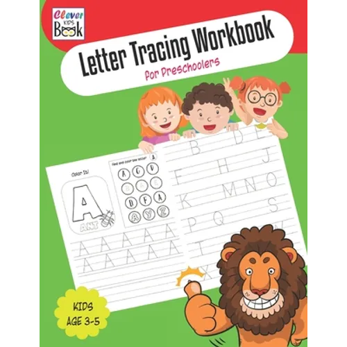 Letter Tracing Workbook for Preschoolers: Alphabet worksheet for kids age 3-5 Learn and fun with dot-to-dot, missing letters, before and after game