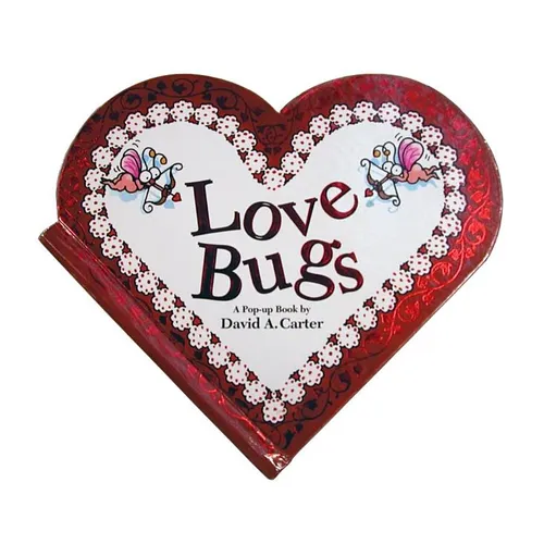 Love Bugs: A Pop Up Book
