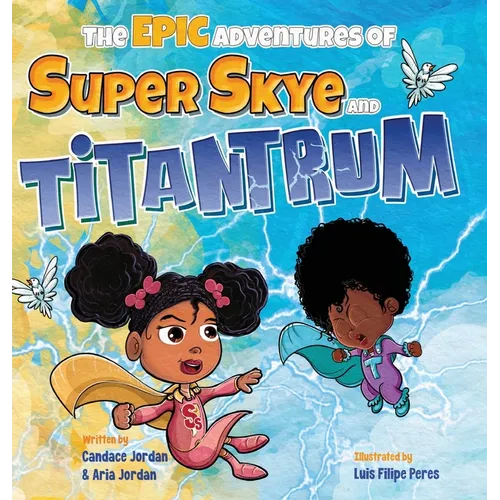 The Epic Adventures of Super Skye and Titantrum