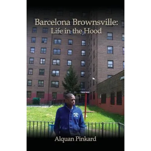 Barcelona Brownsville: Life in the Hood