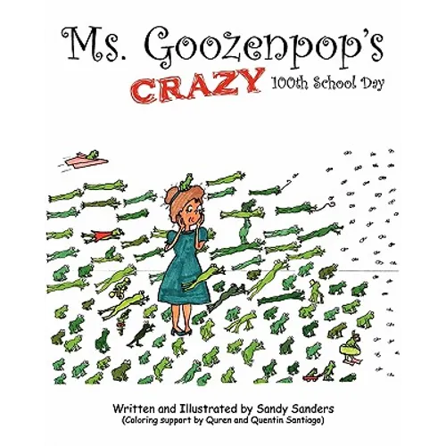 Ms. Goozenpop's Crazy 100th School Day
