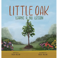Little Oak Learns a Big Lesson