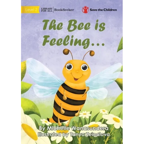 The Bee is Feeling...