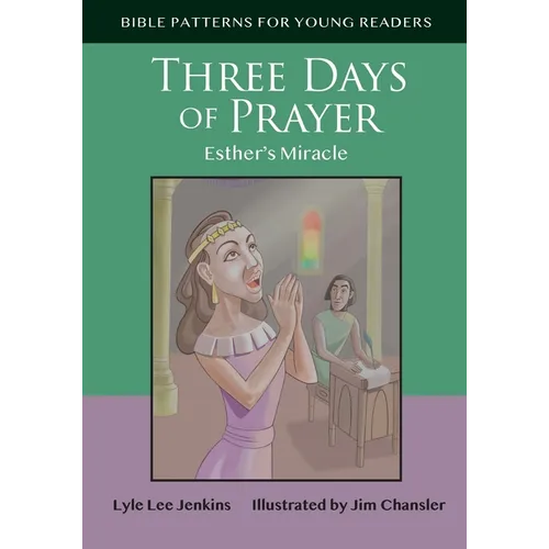 Three Days of Prayer: Esther's Miracle