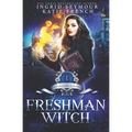 Freshman Witch: Supernatural Academy
