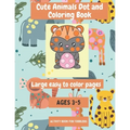 Cute Animal Dot and Coloring Book