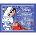 The Arabian Cinderella and the Secret of the Woven Threads