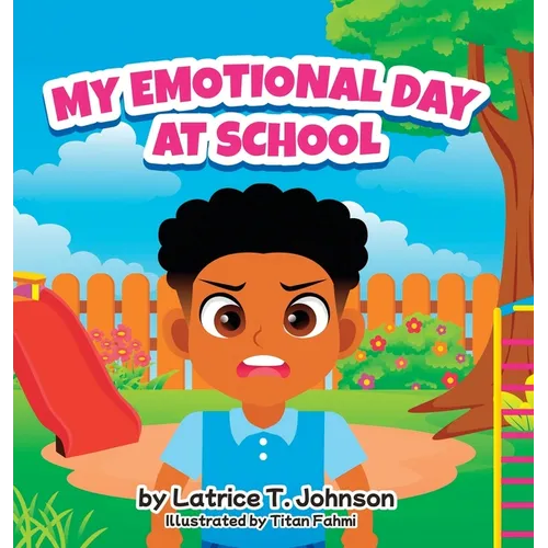 My Emotional Day at School