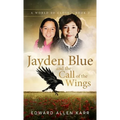 Jayden Blue and The Call of the Wings