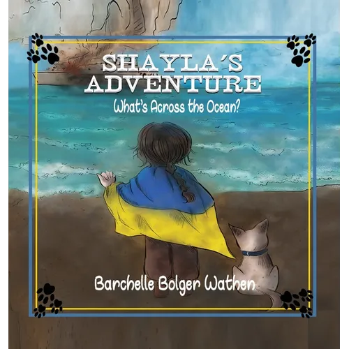 Shayla's Adventure: What's Across the Ocean?