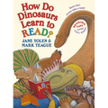 How Do Dinosaurs Learn to Read?