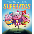 The Three Little Superpigs: Volume 1