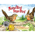 Mama Bird Papa Bird