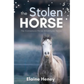 The Stolen Horse - Book 4 in the Connemara Horse Adventure Series for Kids The Perfect Gift for Children age 8-12