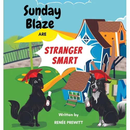 Sunday And Blaze Are Stranger Smart
