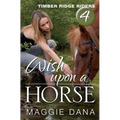 Wish Upon a Horse