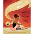 Harmony Dances On: A Book About Grief